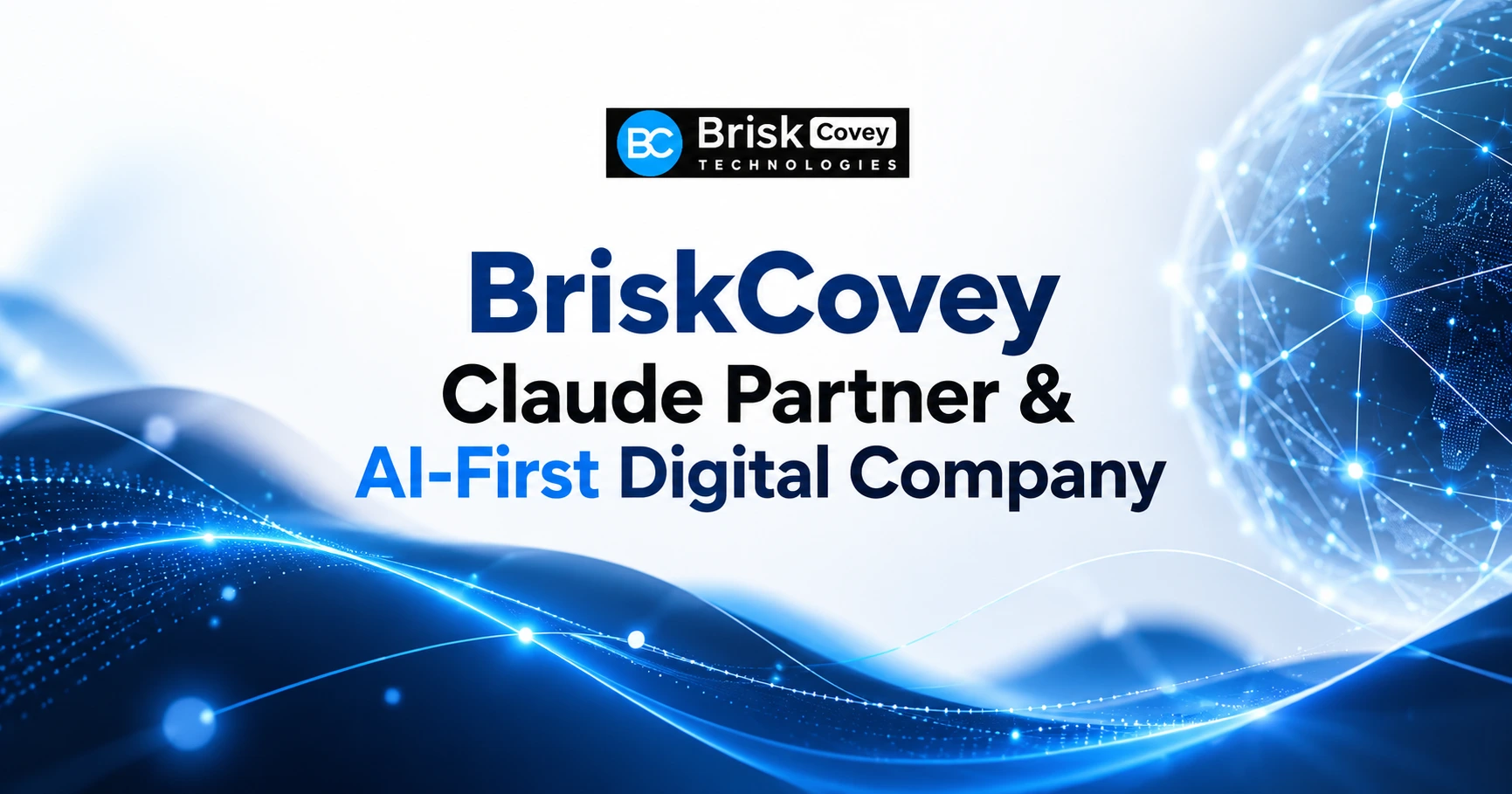 Briskcovey, Claude partner and AI-first digital company